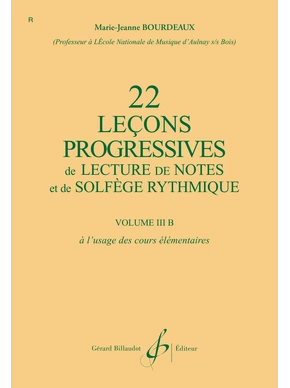 22 Leçons progressives de lecture de notes et de solfège. Volume 3B 